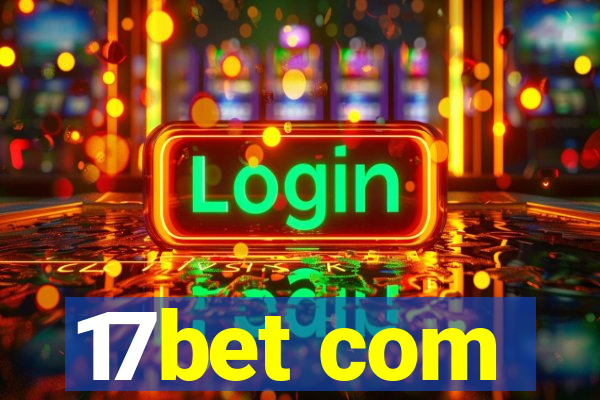 17bet com